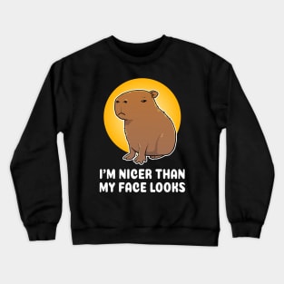 I'm nicer than my face looks Capybara Cartoon Crewneck Sweatshirt